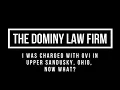 Charged with DUI OVI in Upper Sandusky Ohio-Now What