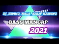 Download Lagu DJ hiding hala hala haiding full bas jedug