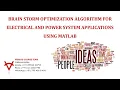 BRAIN STORM OPTIMIZATION ALGORITHM FOR ELECTRICAL AND POWER SYSTEM APPLICATIONS USING MATLAB