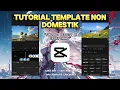 Lagu Tutorial edit template non domestik capcut | FINDING BEAUTY IN EVERYTHING