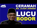 Download Lagu BODOR PISAN ASLI CERAMAH KH  JUJUN JUNAEDI
