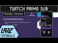 Amazon Prime Sub am Handy - Gratis Twitch Prime Abo Tutorial