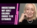 Lagu Understanding Why Adult Children Choose to Be Estranged
