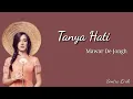 Download Lagu Tanya Hati - Mawar de Jongh (Lirik)