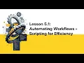 Lesson 10 Python Automation Tutorial Automate Workflows Boost Productivity