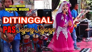 Download Ditinggal Pas Sayang Sayange | NURUL HUDA Qosidah Modern MP3