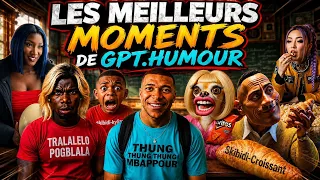 LES MEILLEURS MOMENTS DE GPT-HUMOUR