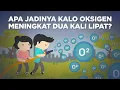 Gimana Jika Oksigen di Bumi Ningkat Dua Kali Lipat?
