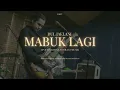Download Lagu Dul Jaelani - Mabuk Lagi (Live) | Ramadan Berbagi Musik  @DulJaelaniOfficial ​