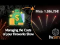 Managing the Costs of Your Fireworks Show