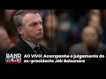 Download Lagu AO VIVO: Acompanhe o julgamento do ex-presidente Jair Bolsonaro