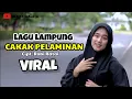Download Lagu Lagu Lampung Terbaru CAKAK PELAMINAN || Cipt. Robi Ratai || Cover Ayuni