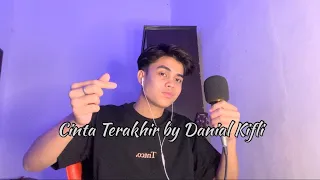 Download Cinta Terakhir - Aiman Sidek (Danial Kifli Cover) MP3