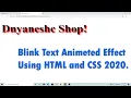 Blink Text animeted Effect in html and css 2020 tutorial