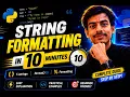 Learn Python String Formatting f-Strings format Formatting