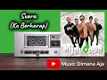 Lagu Hijau Daun - Suara (Ku Berharap)