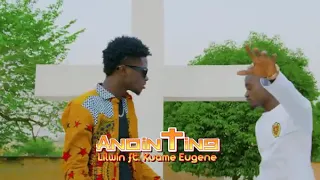 kuami eugene anointing ft kwadwo nkansah liwin official video 