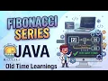 Fibonacci Series in JAVA