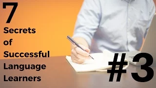 Language Learning - 7 Secrets of Success: #3 Learn To Notice