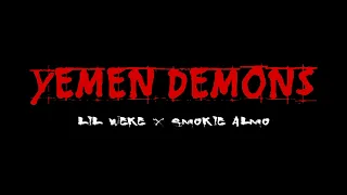 SMOKIE ALMO X LIL WEKE YEMEN DEMONS 