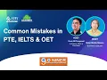Common Mistakes in PTE IELTS OET Avoid These to Boost Your Score Fast