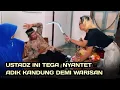 Lagu GNS NGAMUK USTADZ TERLAKNAT YANG TEGA NYANTET 3 ADIK KANDUNGNYA DEMI MERAMPAS WARISAN 