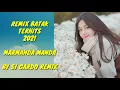 DJ MARMANDA MANDA#REMIX BATAK TERBARU 2021#BY SI GARDO REMIX