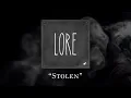 Lore Stolen