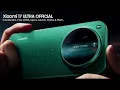 Lagu Xiaomi 17 Ultra: Official Introduction | Features, Specs, Colors \u0026 Release Date!