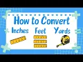 How to Convert Inches to Feet - Yards to Feet