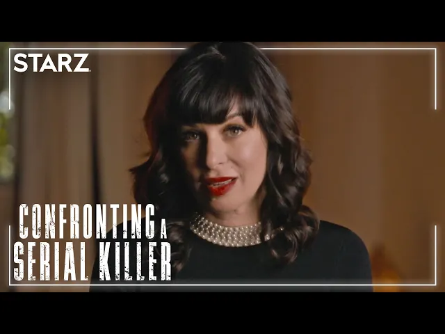 Confronting a Serial Killer | Official Trailer | STARZ