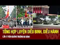 Download Lagu 🔴 TRỰC TIẾP: Tổng hợp luyện diễu binh, diễu hành lần 2 trên Quảng trường Ba Đình | VOV