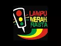 Download Lagu Lampu merah rasta LDR