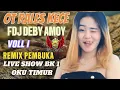 OT RALES KECE FDJ DEBY AMOY REMIX PEMBUKA VOLL 1❗LANGSUNG GACOR  BK 1 TANJUNG BULAN OKU TIMUR