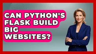 Can Python s Flask Build Big Websites - Python Code School