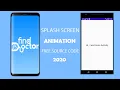 How To Make Animation Splash Screen - Android Studio Tutorial