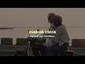 Mabuk Cinta - Armada ( Speed Up Version ) & Lirik