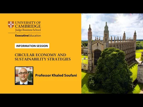 Information session on Cambridge Judge’s Circular Economy and Sustainability Strategies programme