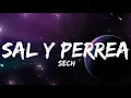 Sech - Sal y Perrea (Lyrics/Letra)