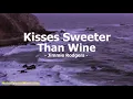 Kisses Sweeter Than Wine by Jimmie Rodgers - 1950 (with lyrics)