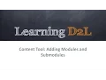 Content Tool Adding Modules and Submodules to Content 720 D2L Brightspace