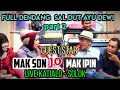 Download Lagu Full Album Mak Son Vs Mak Ipin Jo Ayu Dewi Group || Live Katialo - Solok