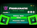 PROBLEMATIC FULL VERSION BY EMJOVEN Geometry Dash 2 113