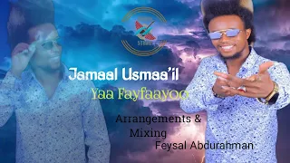New Ethiopia Oromomusic Jamaal Usmaa Il Yaafayfayoo 2023 