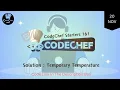Temporary Temperature CodeChef Starters 161 CodeChef Solution
