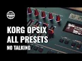 Download Lagu Korg Opsix - All Presets (No Talking) | Thomann