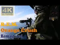 R E M - ORANGE CRUSH Remastered 4K With