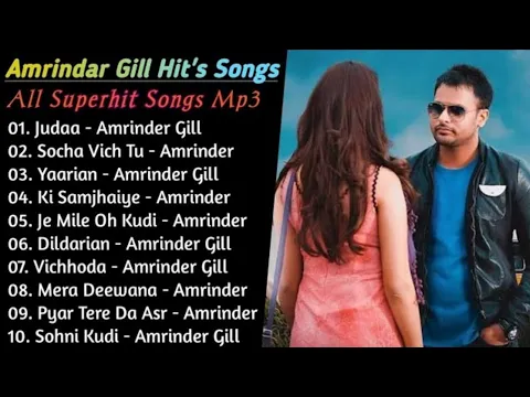 Download MP3 Best of Amrinder Gill | Amrinder Gill All Songs | New Punjabi Songs | Amrinder Gill Superhit Songs