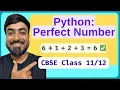 Python Program Perfect Number Beginner Python Coding CBSE Class 11 12