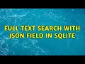 Full text search with json field in SQLite